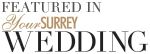 Image for Featured in Your Surrey Wedding Magazine